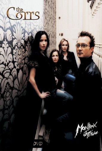 The Corrs - Live in Montreux Jazz Festival film afişi