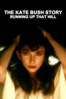 The Kate Bush Story: Running Up That Hill film afişi