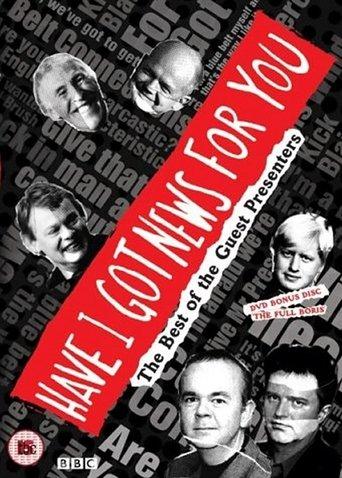 Have I Got News for You: The Best of the Guest Presenters film afişi