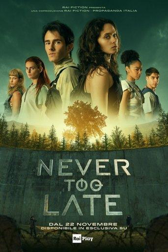 Never Too Late dizi afişi