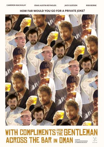 With Compliments from the Gentlemen Across the Bar in Oman film afişi