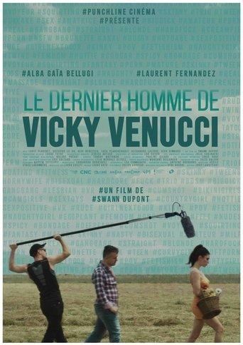 Le dernier homme de Vicky Venucci film afişi