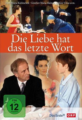 Die Liebe hat das letzte Wort film afişi