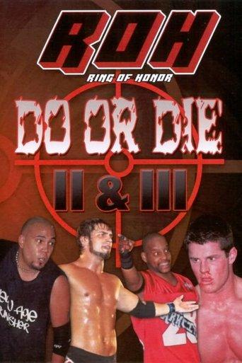 ROH: Do or Die II & III film afişi