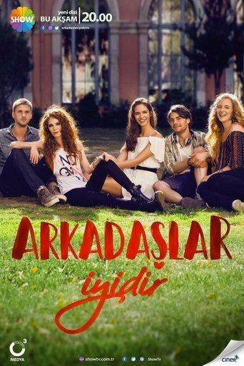 Arkadaşlar İyidir dizi afişi