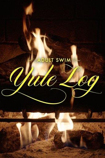 Adult Swim Yule Log film afişi