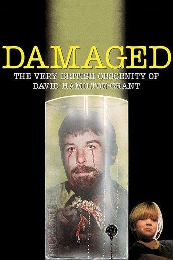 Damaged: The Very British Obscenity of David Hamilton-Grant film afişi