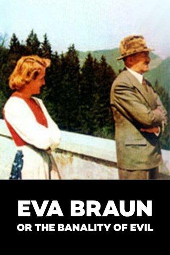 Eva Braun or the Banality of Evil dizi afişi