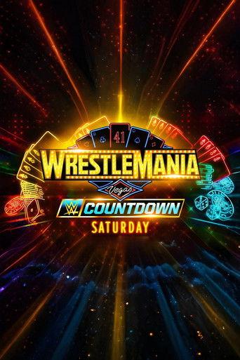 Countdown to WrestleMania 41 Saturday film afişi