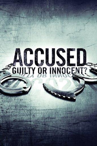 Accused: Guilty or Innocent? dizi afişi