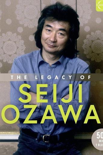 The Legacy of Seiji Ozawa film afişi