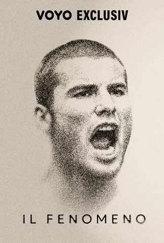Il Fenomeno - Povestea unui Superstar dizi afişi