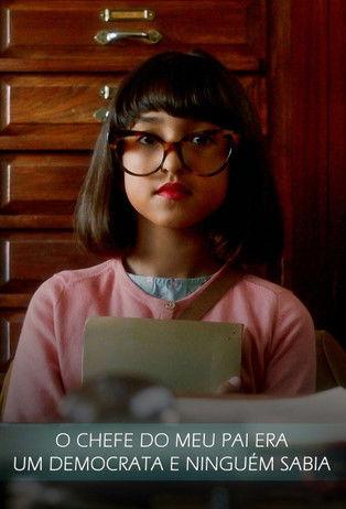 O Chefe do Meu Pai Era um Democrata e Ninguém Sabia film afişi