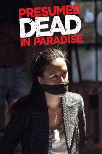 Presumed Dead in Paradise film afişi