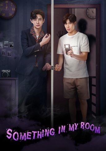 Something in My Room dizi afişi