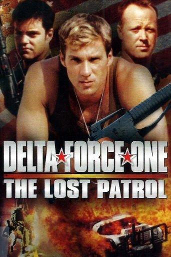 Delta Force One: The Lost Patrol film afişi