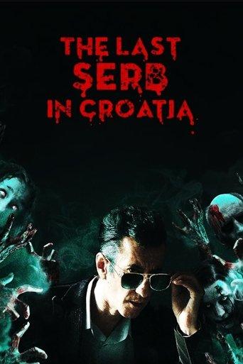 The Last Serb in Croatia film afişi