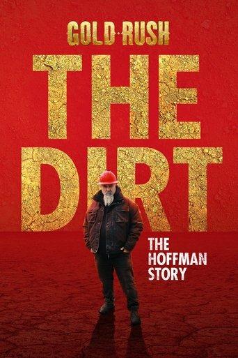 Gold Rush The Dirt: The Hoffman Story dizi afişi