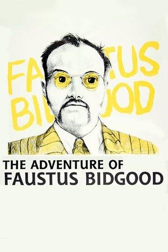 The Adventure of Faustus Bidgood film afişi