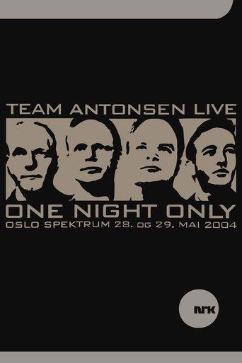 Team Antonsen Live: One Night Only film afişi