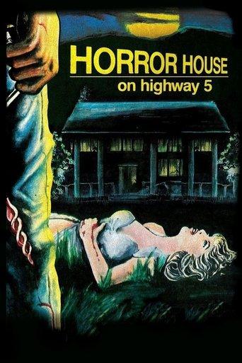 Horror House on Highway 5 film afişi