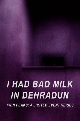 I Had Bad Milk in Dehradun film afişi