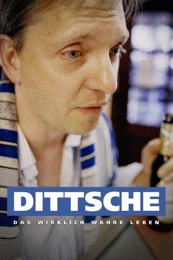 Dittsche - Das wirklich wahre Leben dizi afişi