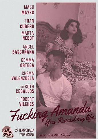 Fucking Amanda. You Ruined My Life dizi afişi