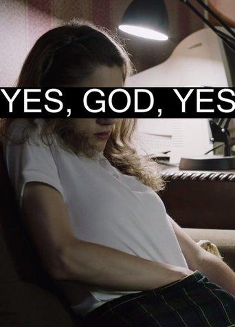 Yes, God, Yes film afişi