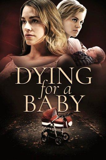 Dying for a Baby film afişi