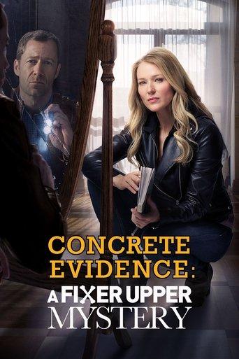 Concrete Evidence: A Fixer Upper Mystery film afişi