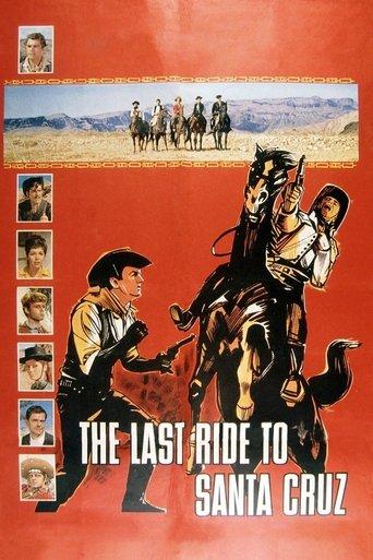The Last Ride to Santa Cruz film afişi