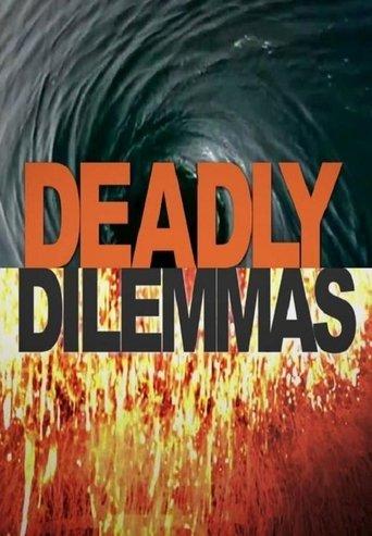Deadly Dilemmas dizi afişi