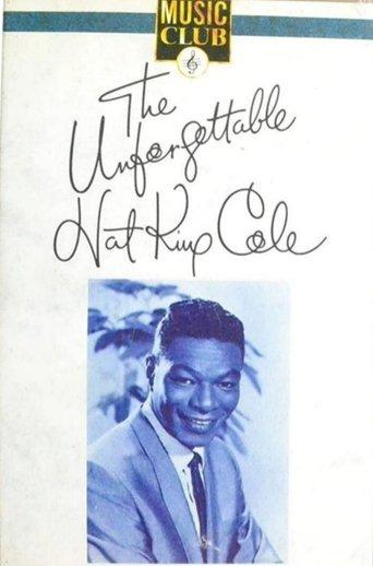 The Unforgettable Nat King Cole film afişi