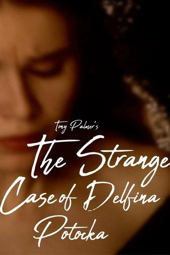 The Strange Case of Delfina Potocka film afişi
