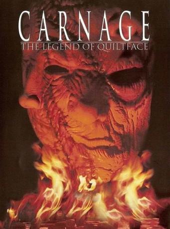 Carnage: The Legend of Quiltface film afişi