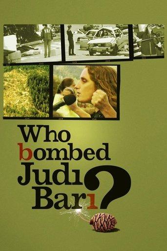 Who Bombed Judi Bari? film afişi