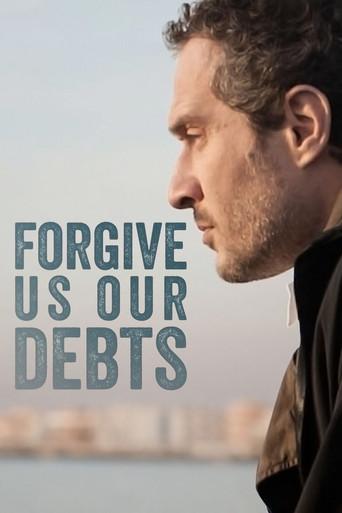 Forgive Us Our Debts film afişi