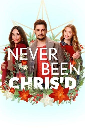 Never Been Chris'd film afişi