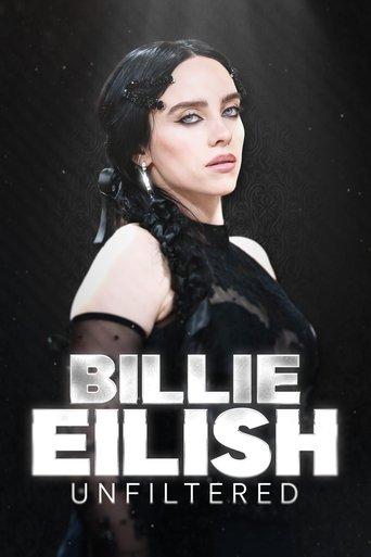 Billie Eilish Unfiltered film afişi