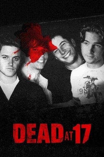 Dead at 17 film afişi