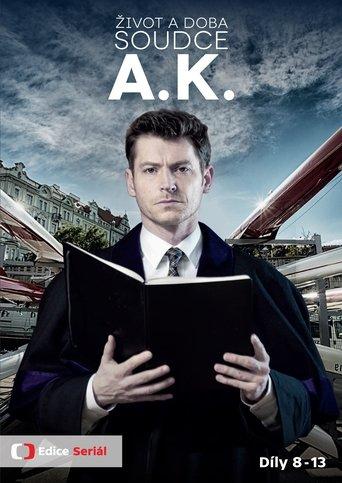 Život a doba soudce A. K. dizi afişi