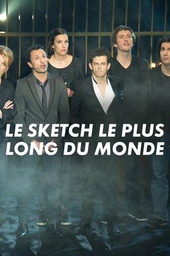 Le sketch le plus long du monde film afişi