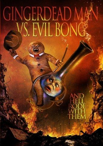 Gingerdead Man vs. Evil Bong film afişi