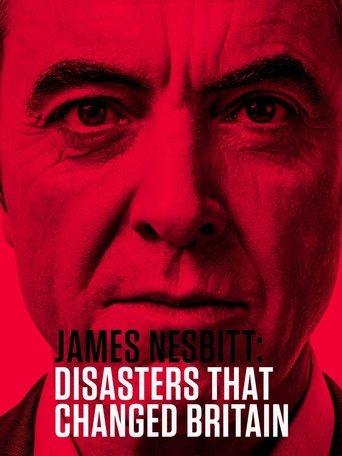 James Nesbitt: Disasters That Changed Britain dizi afişi