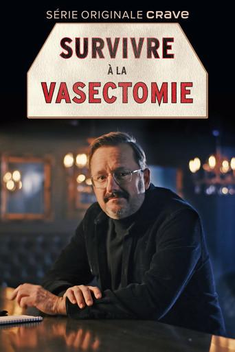 Survivre à la vasectomie film afişi
