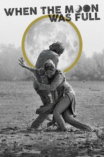 When the Moon Was Full film afişi