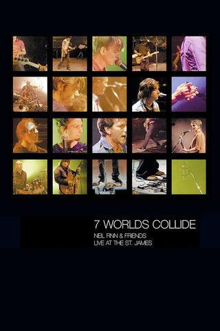Seven Worlds Collide: Neil Finn & Friends Live at the St. James film afişi