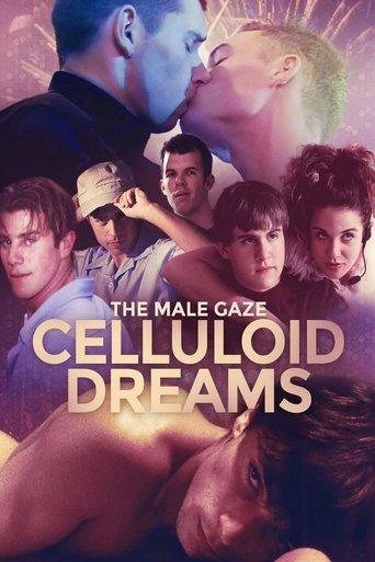 The Male Gaze: Celluloid Dreams film afişi