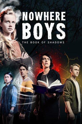 Nowhere Boys: The Book of Shadows film afişi